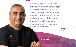 Restoring Confidence Through GuidedSMILE: A Dual Arch FP3 Case Study by Dr Nik Patel