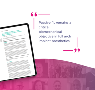 Passive Fit in Digital Full Arch Implant Rehabilitation