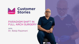 Paradigm Shift in Full Arch Surgery: Dr. Balaji Rajamani
