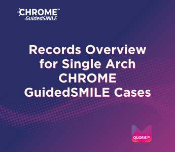 Records Overview for Single Arch CHROME GuidedSMILE Cases